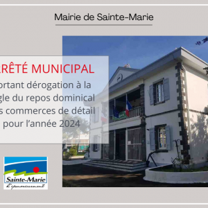 Arrêté portant dérogation à la règle du repos dominical des commerces de détail pour l’année 2024