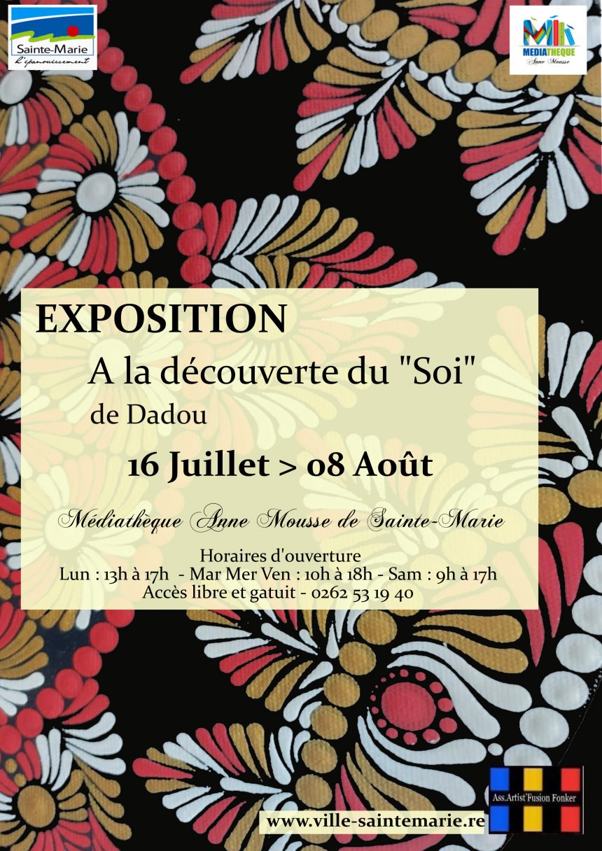 Exposition  » A la découverte du « Soi » de Dadou – 16 Jul au 08 Aou