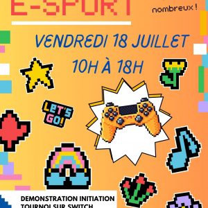 E- Sport – Ven 18 juil