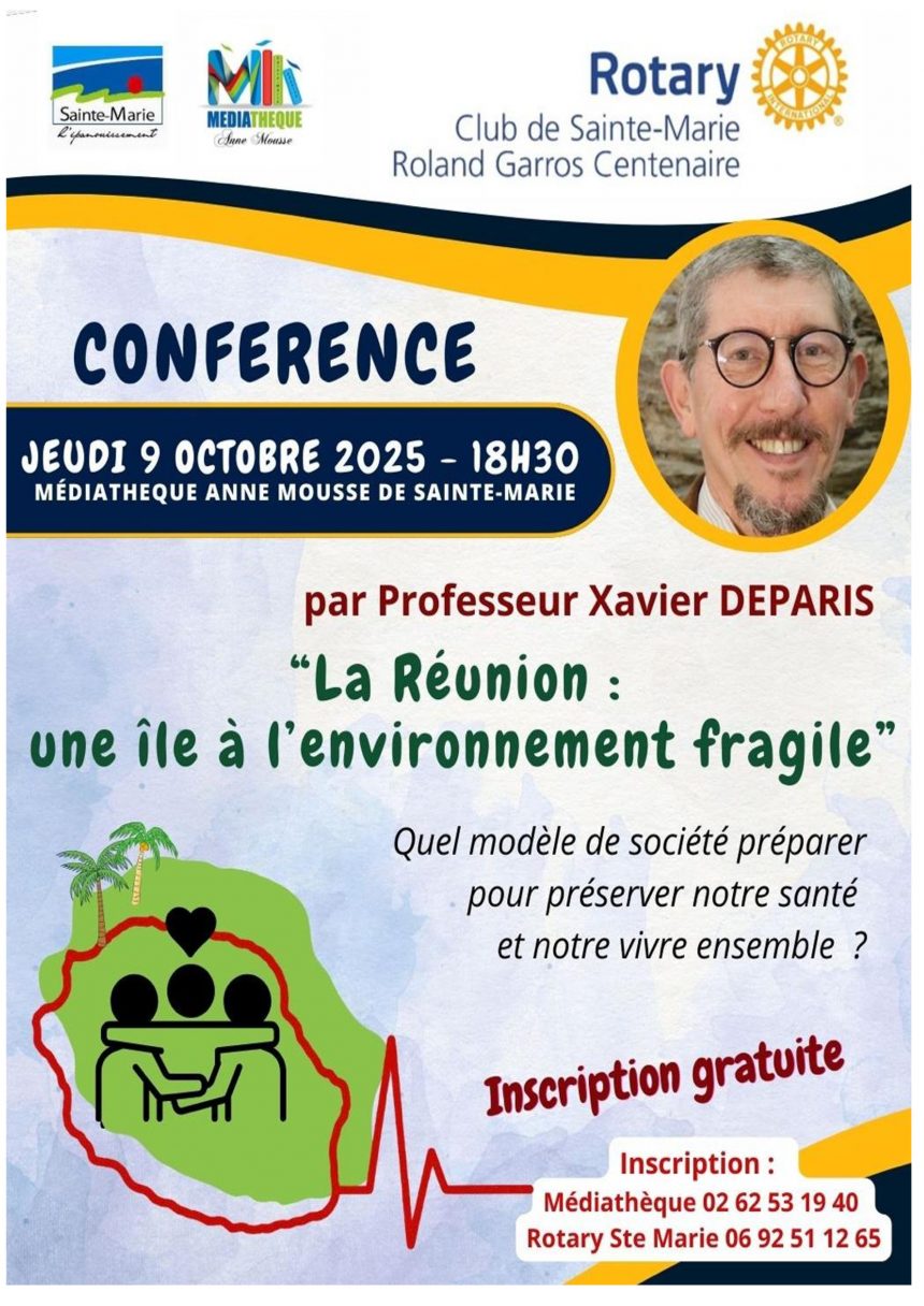 Conférence « La Réunion : une île à l’environnement fragile » par le Professeur Xavier DEPARIS